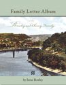 Rowley Family Letter Album, a book